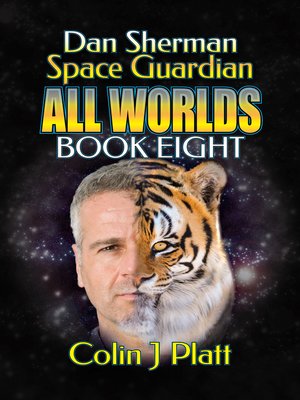 cover image of Dan Sherman Space Guardian All Worlds Book Eight
